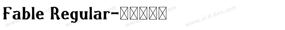 Fable Regular字体转换